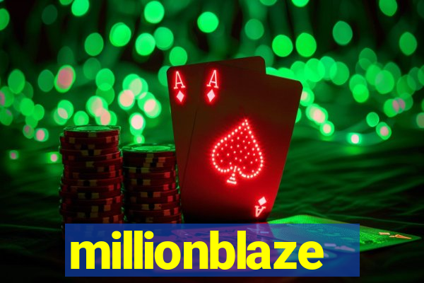 millionblaze