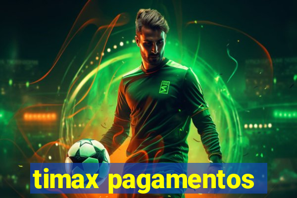 timax pagamentos