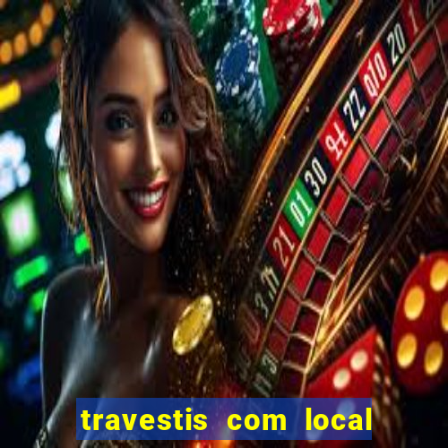 travestis com local na baixada fluminense