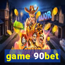 game 90bet