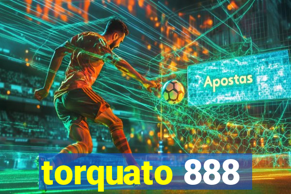 torquato 888