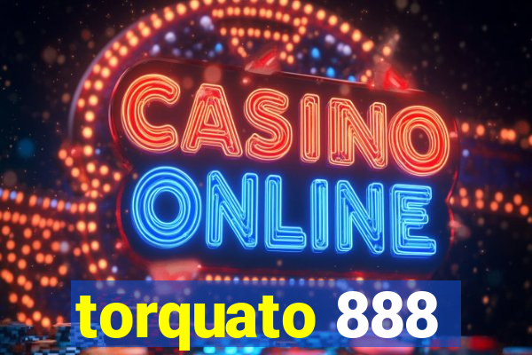 torquato 888