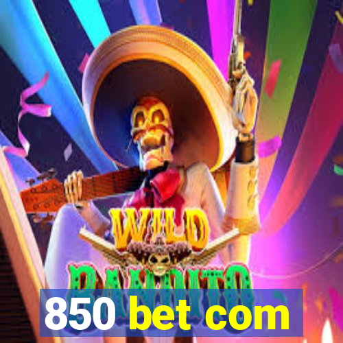 850 bet com