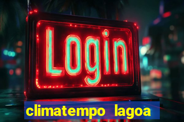 climatempo lagoa real bahia