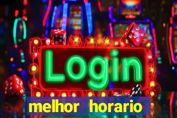 melhor horario jogar aviator