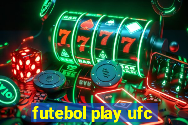 futebol play ufc