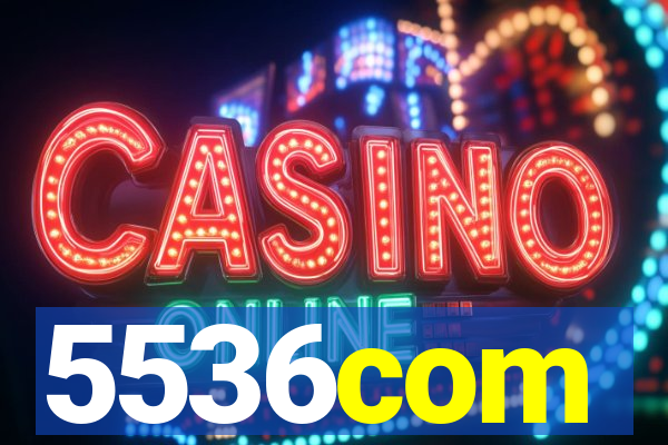 5536com