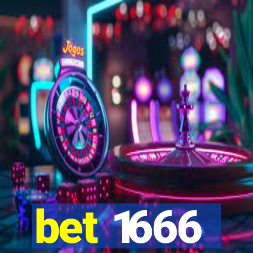 bet 1666