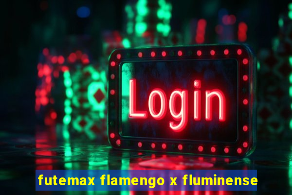 futemax flamengo x fluminense