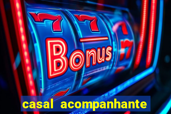 casal acompanhante porto alegre