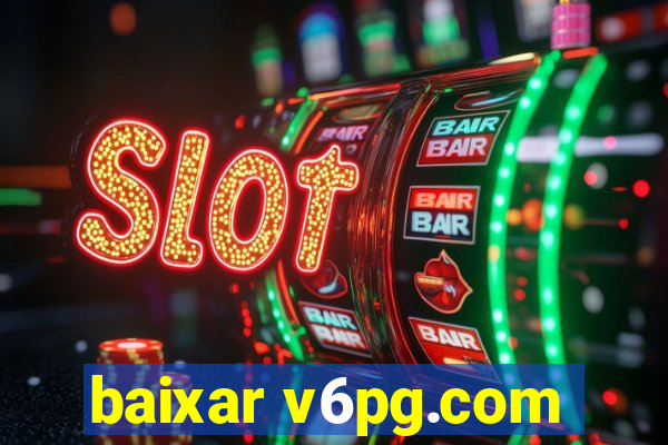 baixar v6pg.com