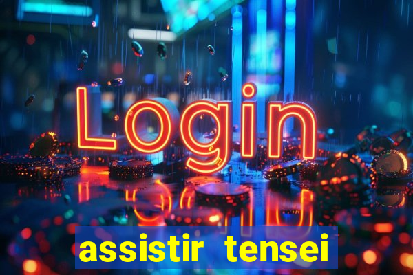 assistir tensei shitara slime datta ken 3 temporada dublado