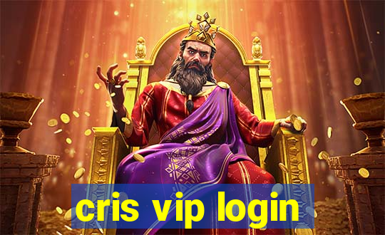 cris vip login