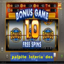 palpite loteria dos sonhos de hoje