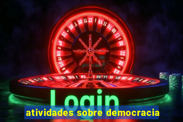 atividades sobre democracia