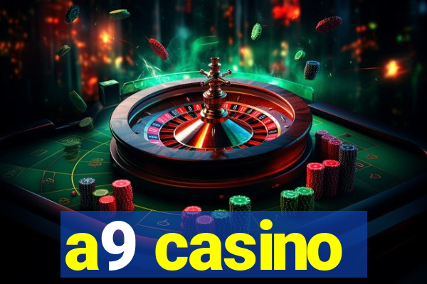 a9 casino