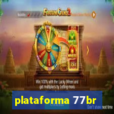 plataforma 77br
