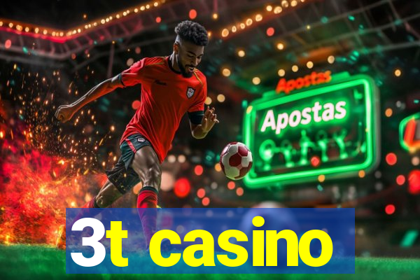 3t casino