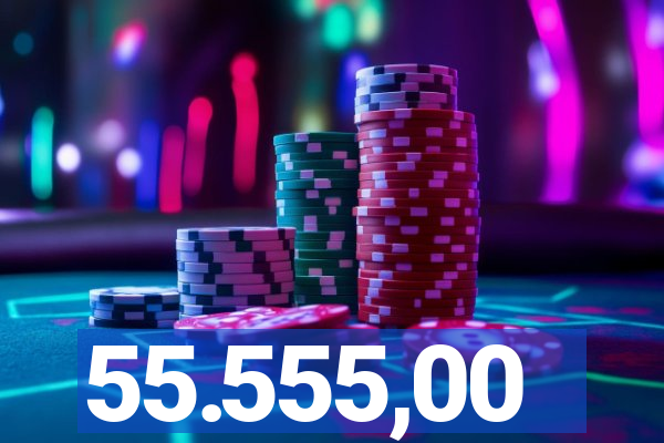 55.555,00