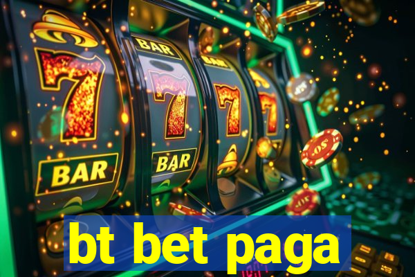 bt bet paga