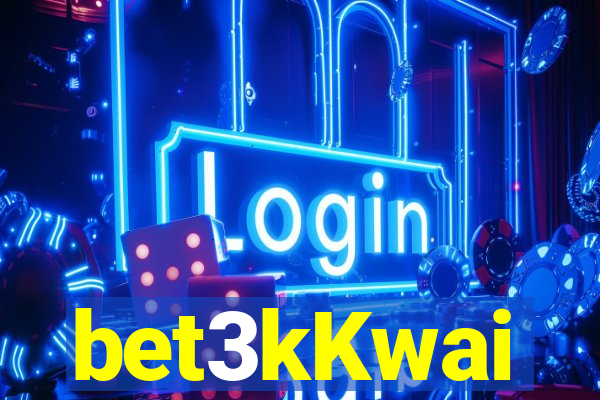 bet3kKwai