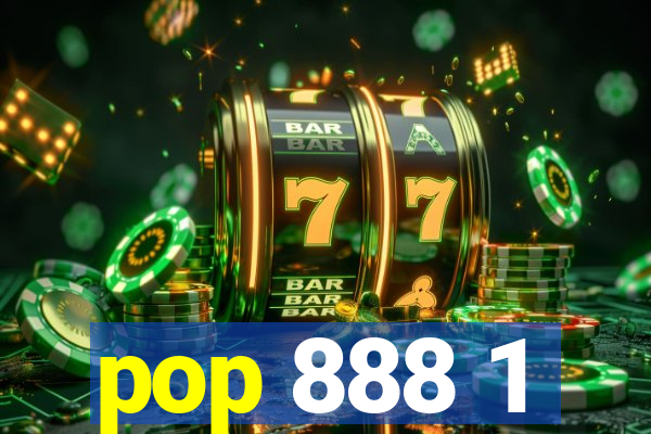 pop 888 1