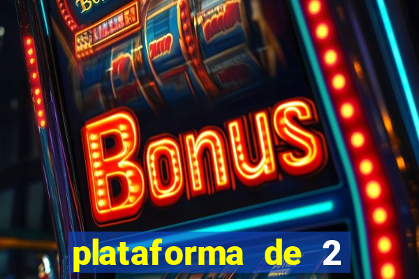 plataforma de 2 reais bet