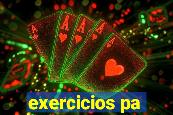 exercicios pa