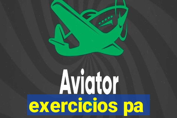 exercicios pa
