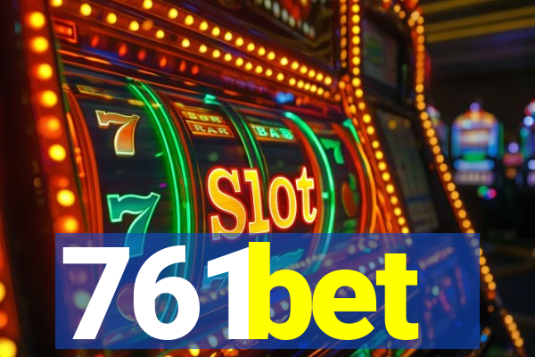 761bet