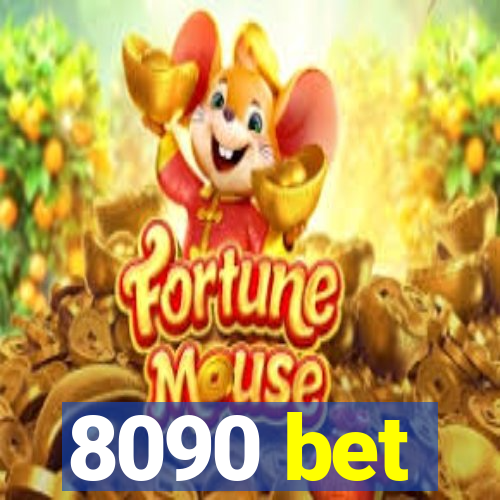 8090 bet