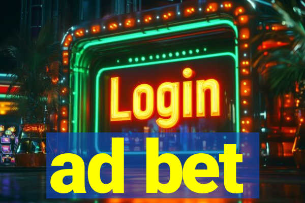 ad bet