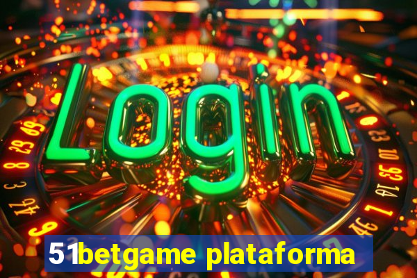 51betgame plataforma