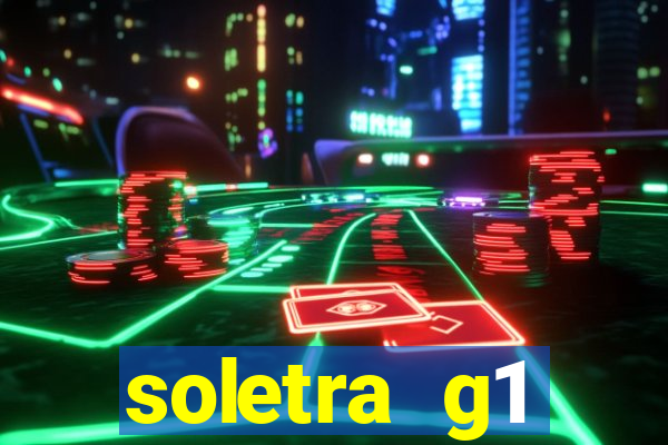 soletra g1 respostas hoje