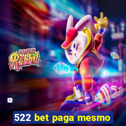 522 bet paga mesmo