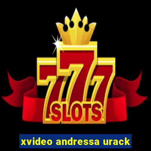xvideo andressa urack
