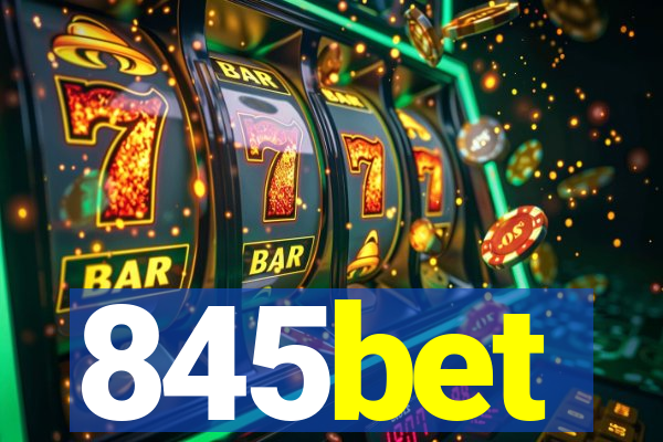 845bet