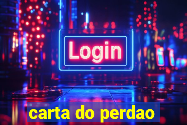 carta do perdao