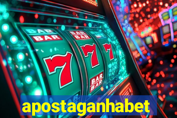 apostaganhabet