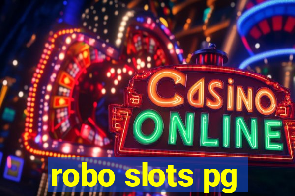 robo slots pg