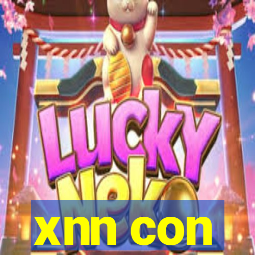 xnn con