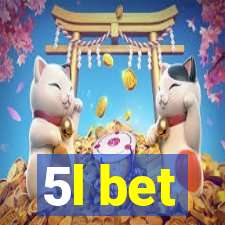 5l bet