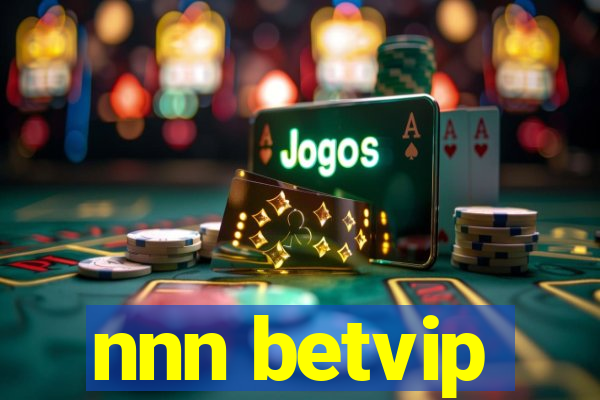 nnn betvip