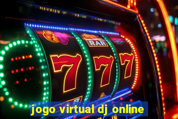 jogo virtual dj online