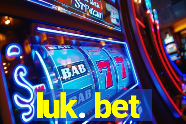 luk. bet