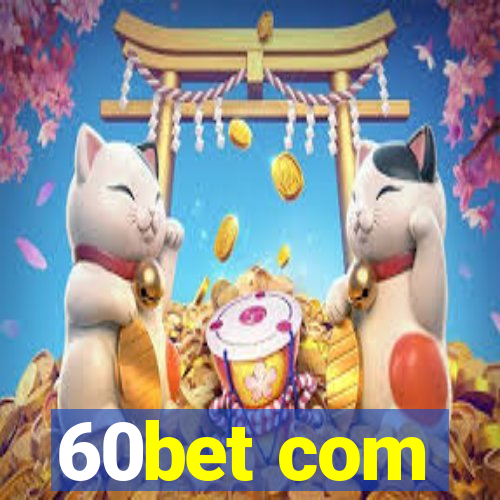 60bet com