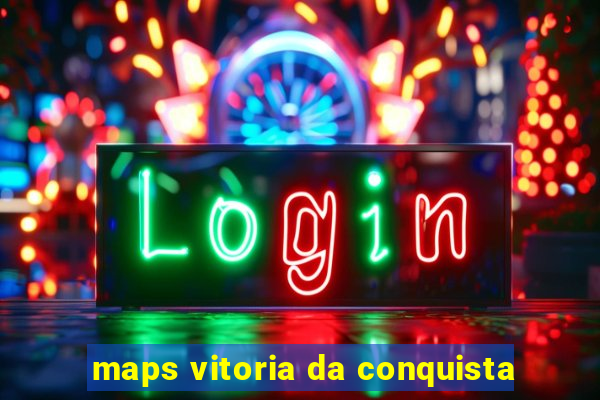 maps vitoria da conquista