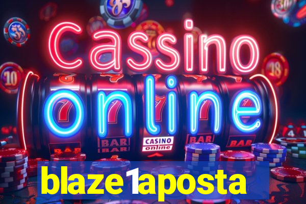 blaze1aposta