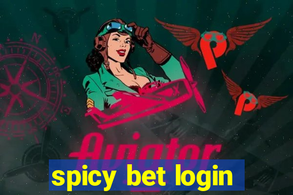 spicy bet login
