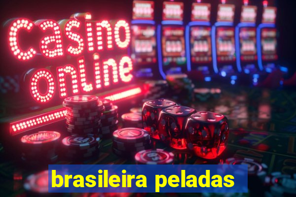 brasileira peladas